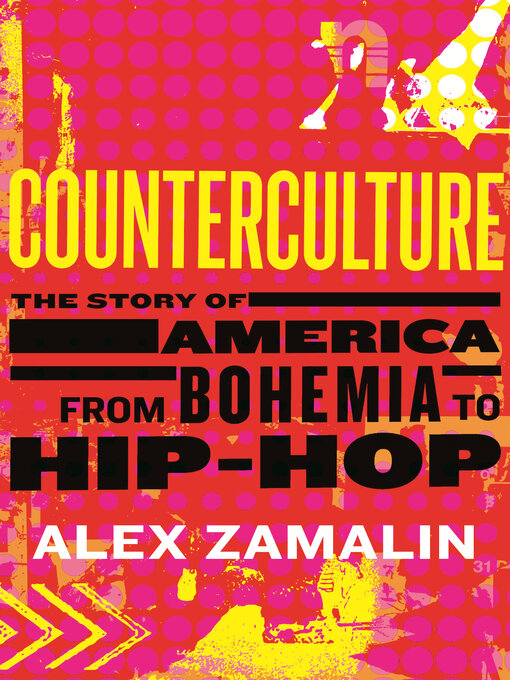 Title details for Counterculture by Alex Zamalin - Available
